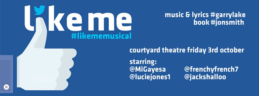 Like Me The Musical - by Garry Lake & Jon Smith
